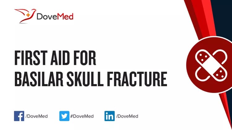 First Aid for Basilar Skull Fracture