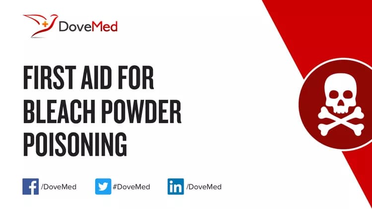First Aid for Bleach Powder Poisoning