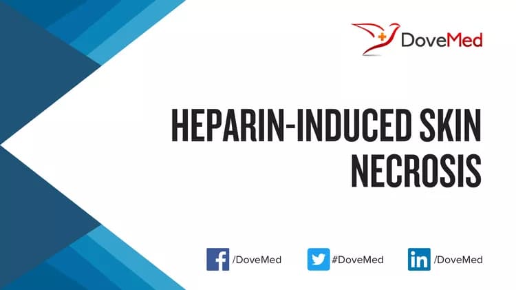 Heparin-Induced Skin Necrosis