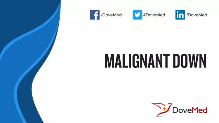 Malignant Down