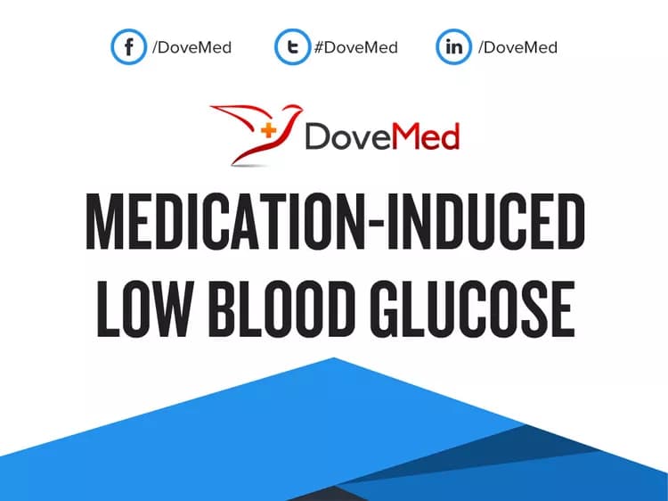 Medication-Induced Low Blood Glucose