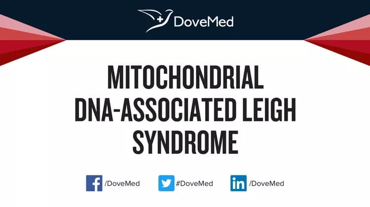 Mitochondrial DNA-Associated Leigh Syndrome
