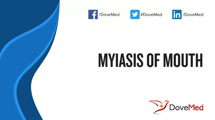 Myiasis of Mouth