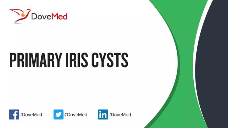 Primary Iris Cysts