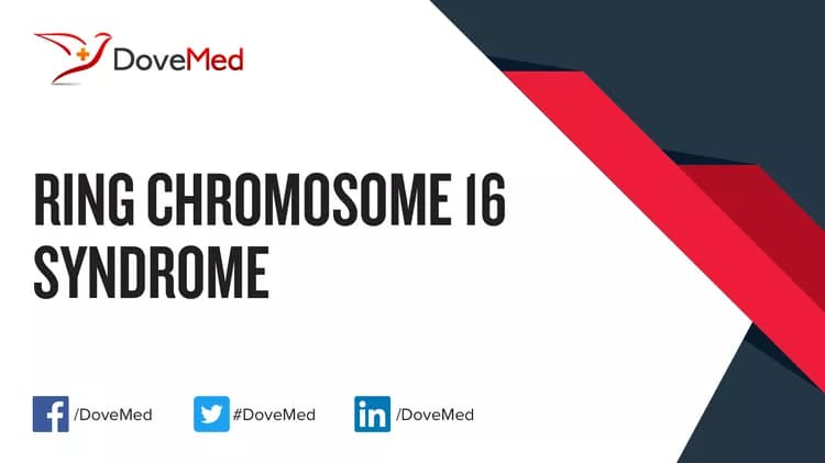 Ring Chromosome 16 Syndrome