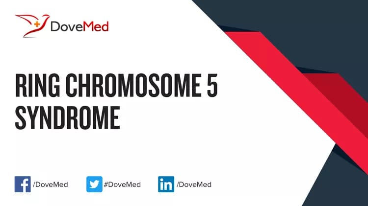 Ring Chromosome 5 Syndrome