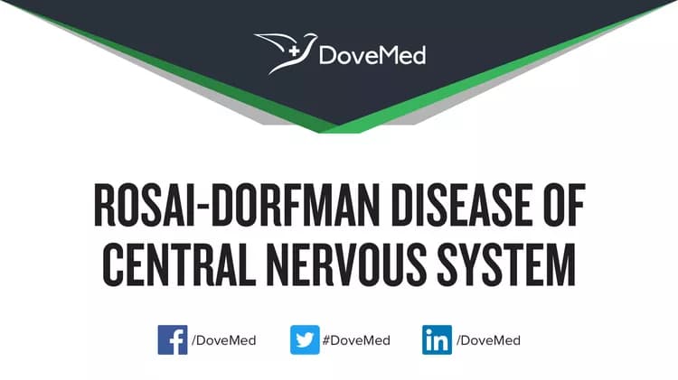 Can you access healthcare professionals in your community to manage Rosai-Dorfman Disease of Central Nervous System?