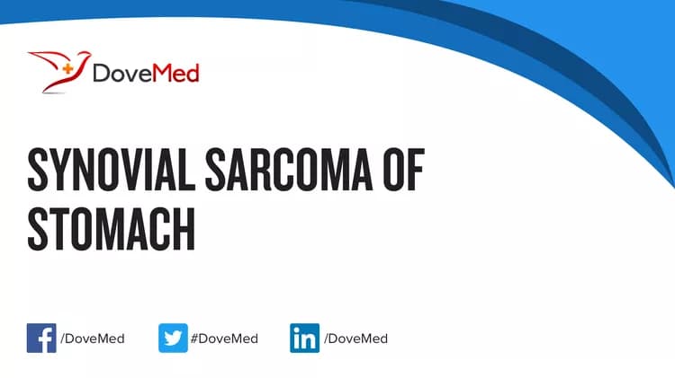 Synovial Sarcoma of Stomach