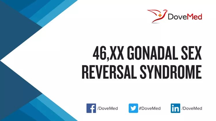 Can you access healthcare professionals in your community to manage 46,XX Gonadal Sex Reversal Syndrome?