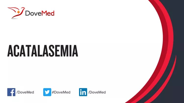 Can you access healthcare professionals in your community to manage Acatalasemia?