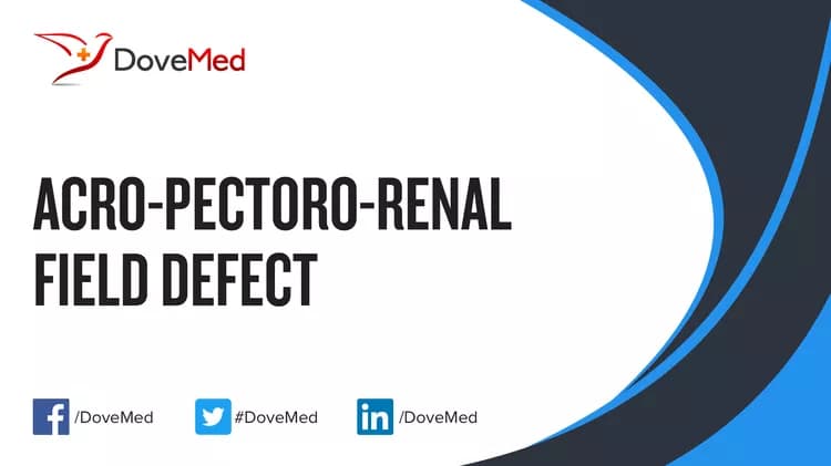 Acro-Pectoro-Renal Field Defect