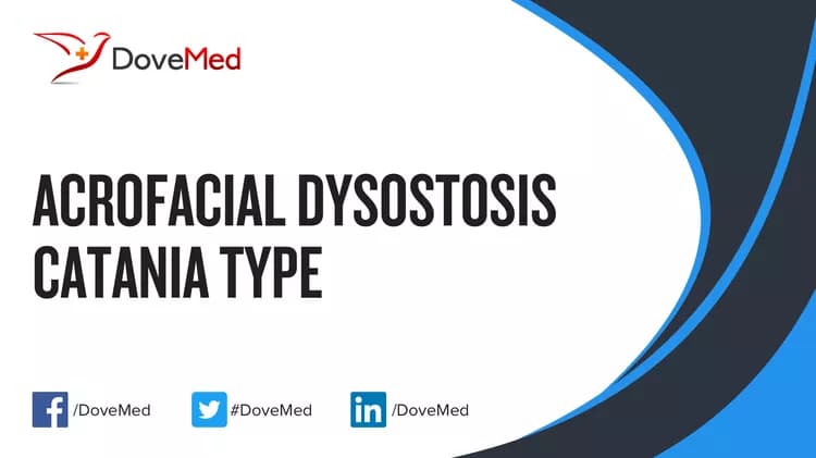 Acrofacial Dysostosis, Catania type