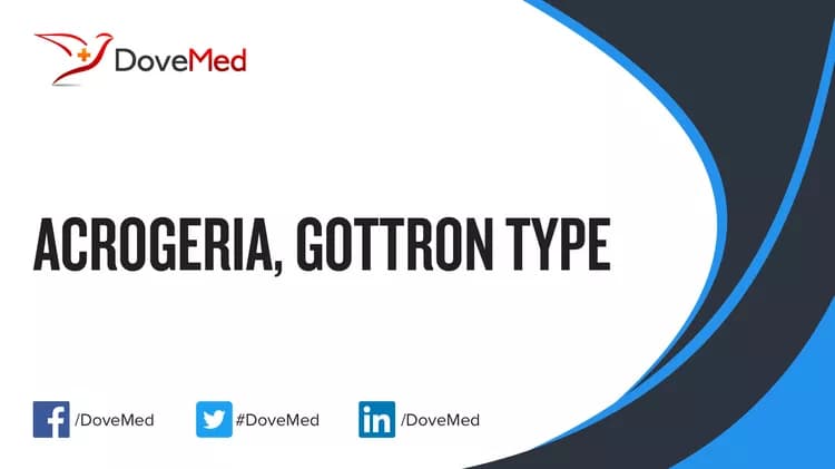 Can you access healthcare professionals in your community to manage Acrogeria, Gottron type?