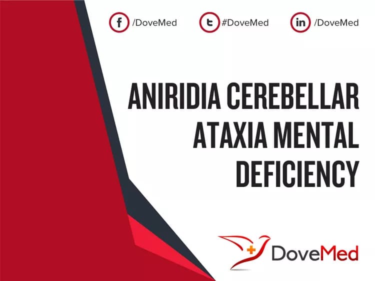 Aniridia Cerebellar Ataxia Mental Deficiency (ACAMD)