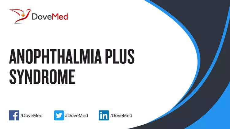 Can you access healthcare professionals in your community to manage Anophthalmia Plus Syndrome?