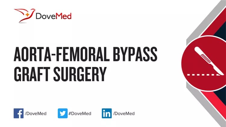 Aorta-Femoral Bypass Graft Surgery