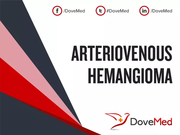 Arteriovenous Hemangioma (AVH)