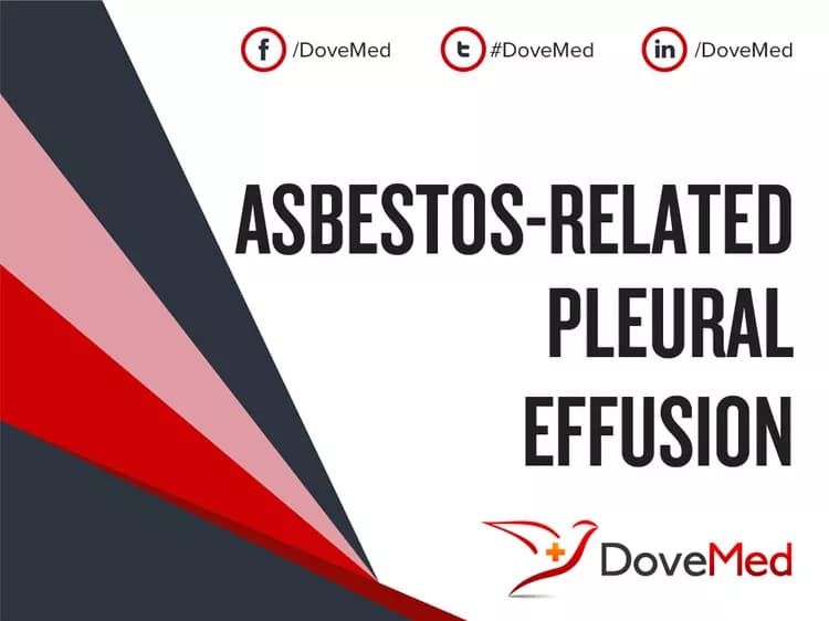 Asbestos-Related Pleural Effusion