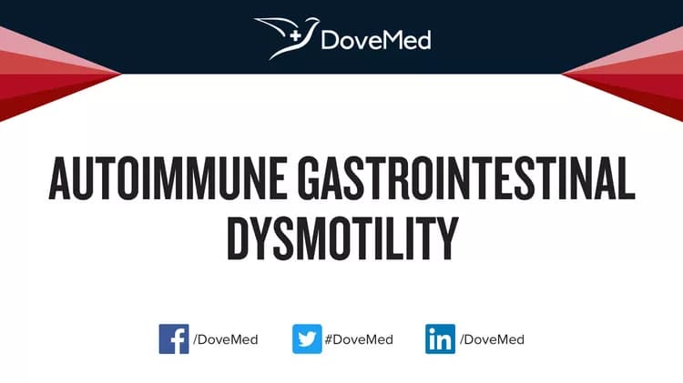 Can you access healthcare professionals in your community to manage Autoimmune Gastrointestinal Dysmotility?