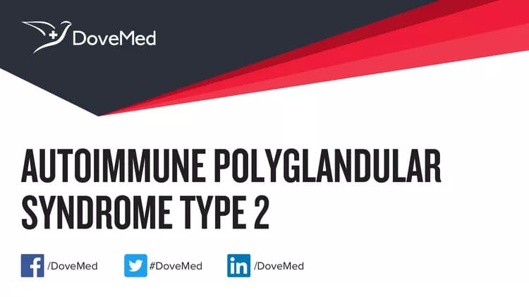 Can you access healthcare professionals in your community to manage Autoimmune Polyglandular Syndrome Type 2?
