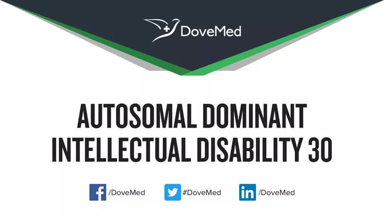 Can you access healthcare professionals in your community to manage Autosomal Dominant Intellectual Disability 30?