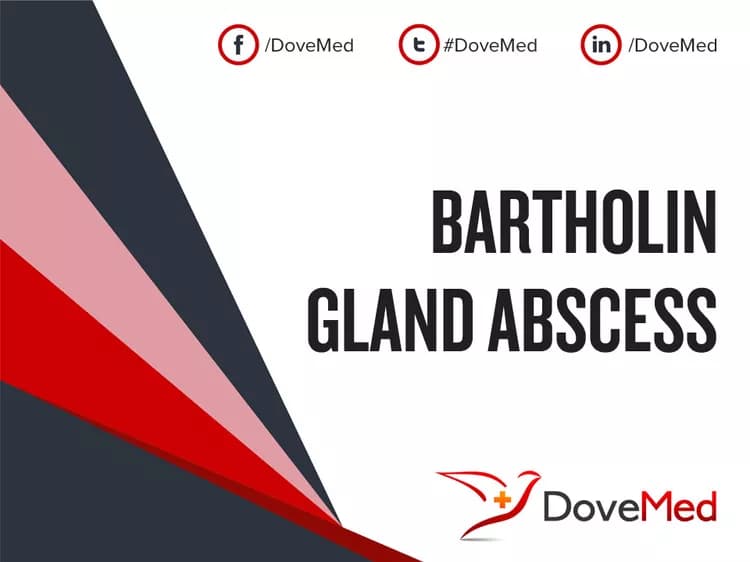 Bartholin Gland Abscess
