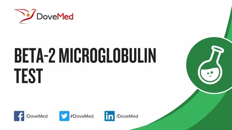 Beta-2 Microglobulin Test