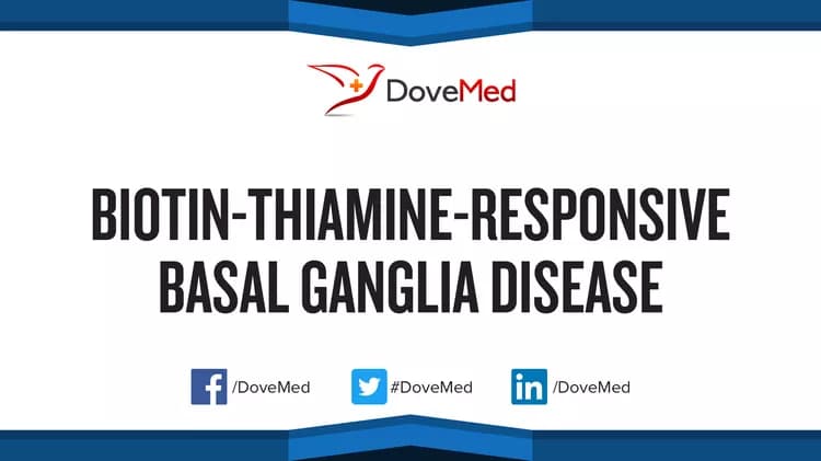 Can you access healthcare professionals in your community to manage Biotin-Thiamine-Responsive Basal Ganglia Disease?