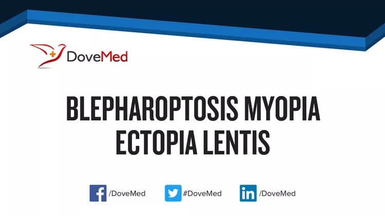 Can you access healthcare professionals in your community to manage Blepharoptosis Myopia Ectopia Lentis?