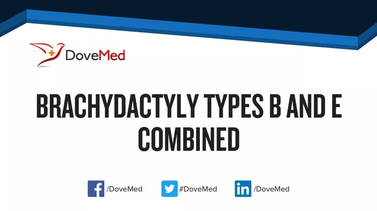 Brachydactyly Types B and E Combined