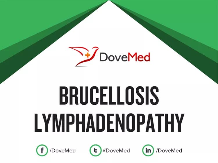 Brucellosis Lymphadenopathy