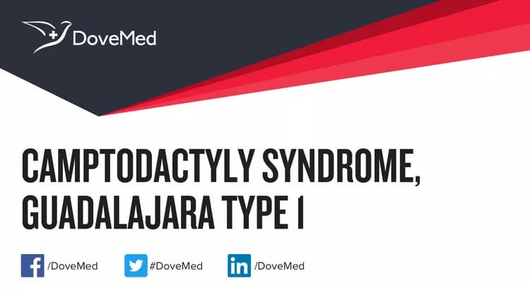 Camptodactyly Syndrome, Guadalajara Type 1