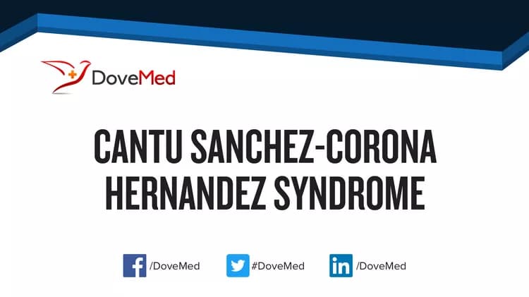 Can you access healthcare professionals in your community to manage Cantu Sanchez-Corona Hernandez Syndrome?