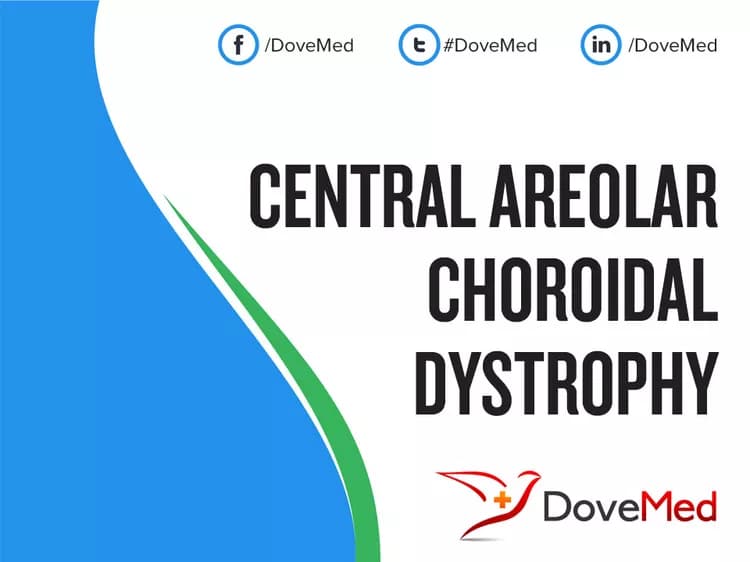 Are you satisfied with the quality of care to manage Central Areolar Choroidal Dystrophy in your community?