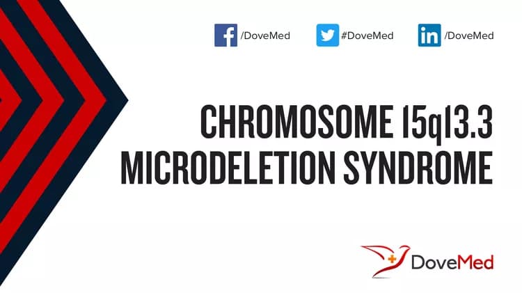 Chromosome 15q13.3 Microdeletion Syndrome