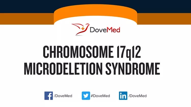 Chromosome 17q12 Microdeletion Syndrome