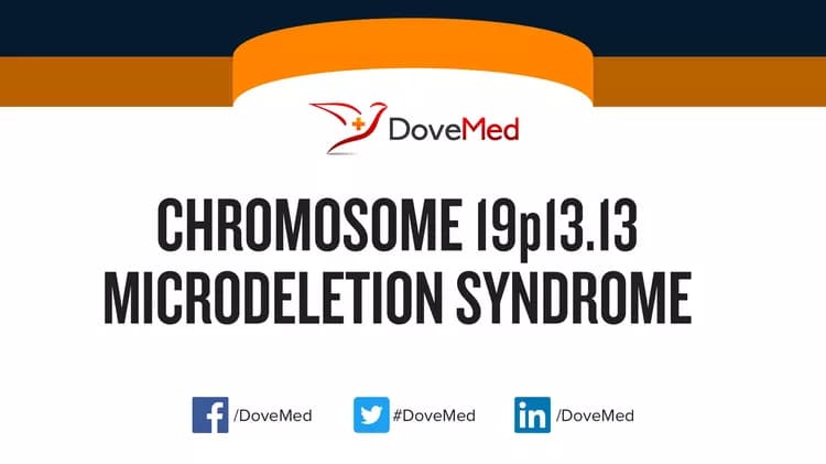 Chromosome 19p13.13 Microdeletion Syndrome