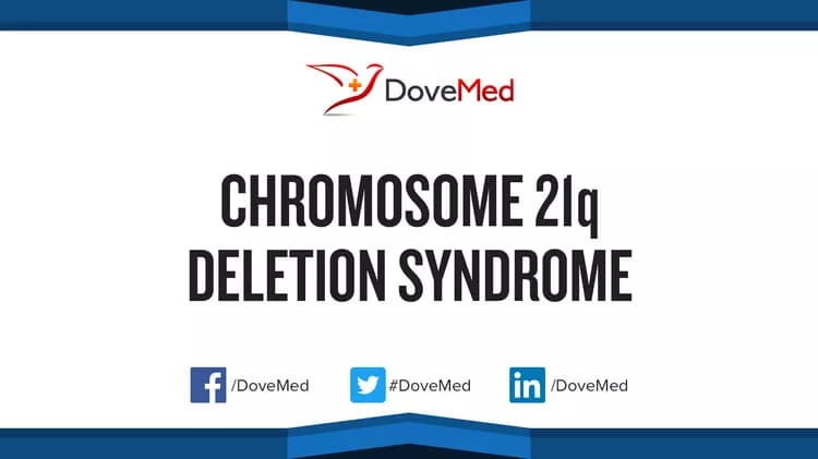Chromosome 21q Deletion Syndrome