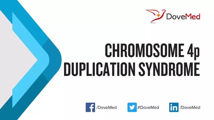 How well do you know Chromosome 4p Duplication Syndrome?