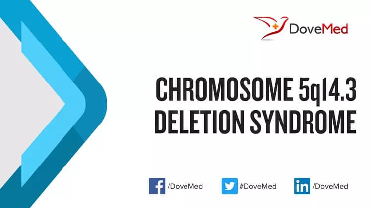 Chromosome 5q14.3 Deletion Syndrome