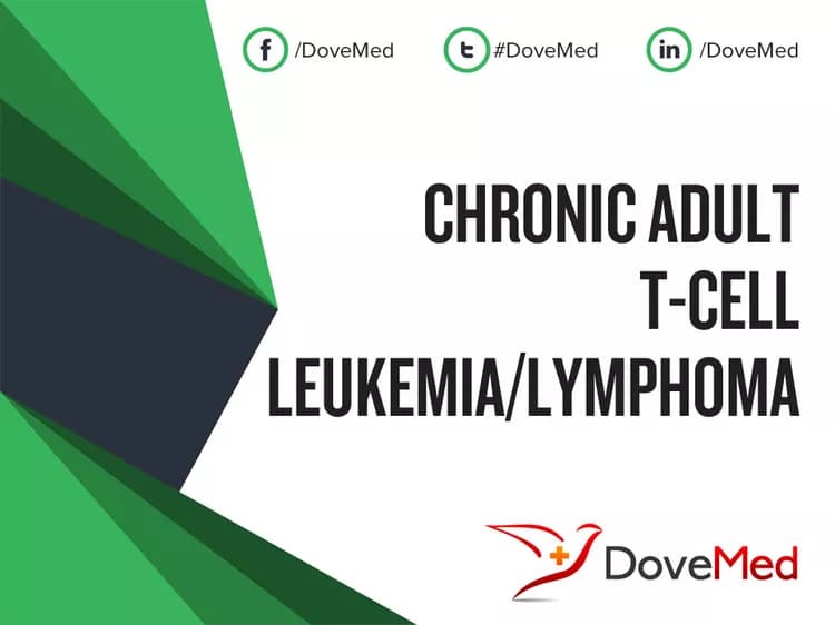 Chronic Adult T-Cell Leukemia/Lymphoma