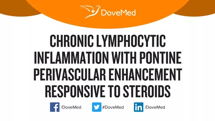 Chronic Lymphocytic Inflammation with Pontine Perivascular Enhancement Responsive to Steroids