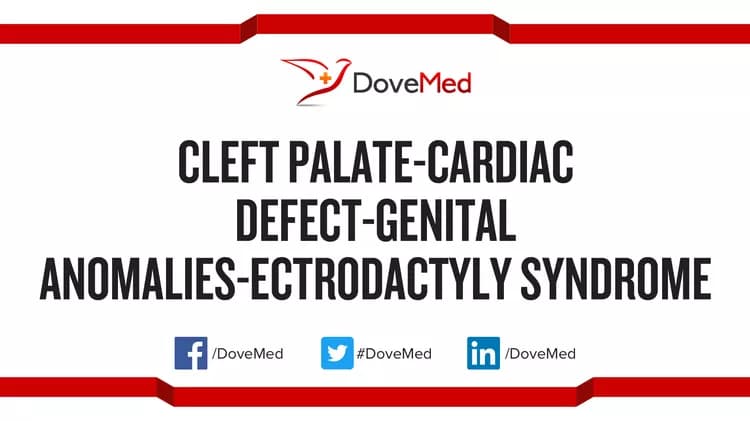 Cleft Palate-Cardiac Defect-Genital Anomalies-Ectrodactyly Syndrome