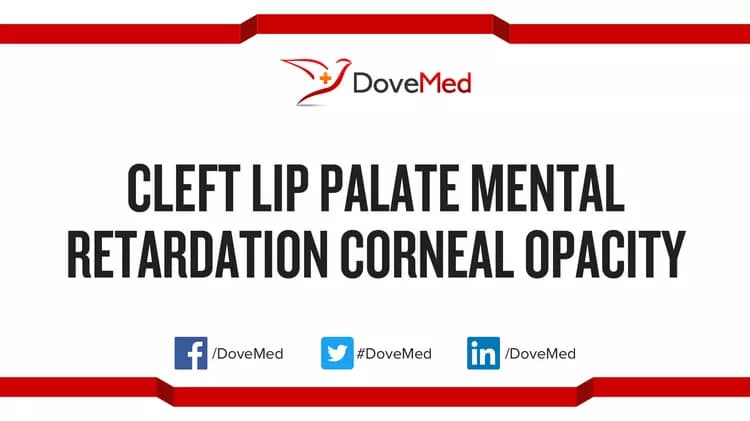 Can you access healthcare professionals in your community to manage Cleft Lip Palate Mental Retardation Corneal Opacity?