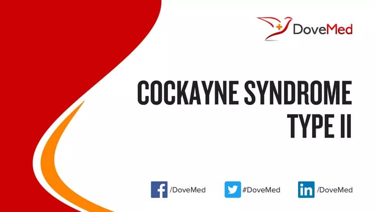 Can you access healthcare professionals in your community to manage Cockayne Syndrome Type II?