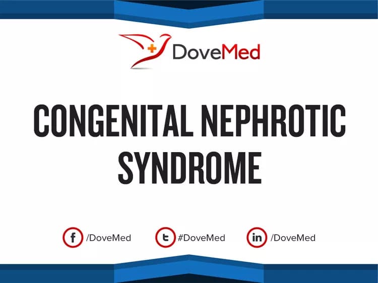 Congenital Nephrotic Syndrome