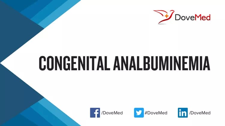Congenital Analbuminemia