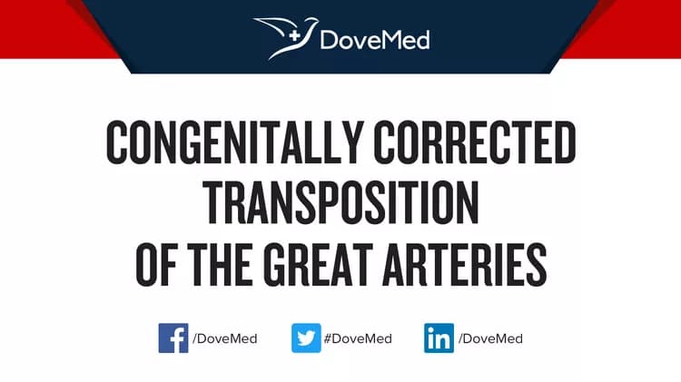 Congenitally-Corrected Transposition of the Great Arteries