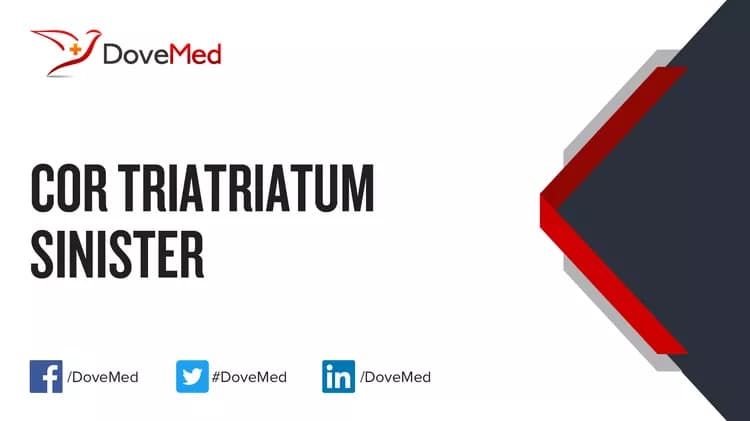 Can you access healthcare professionals in your community to manage Cor Triatriatum Sinister?