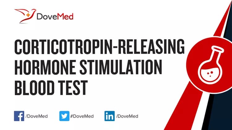 Corticotropin-Releasing Hormone Stimulation Blood Test